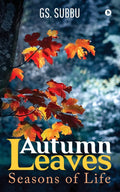 Autumn Leaves : Seasons Of Life