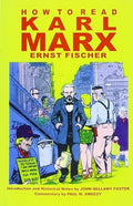 How To Read Karl Marx