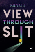 View Through Slit