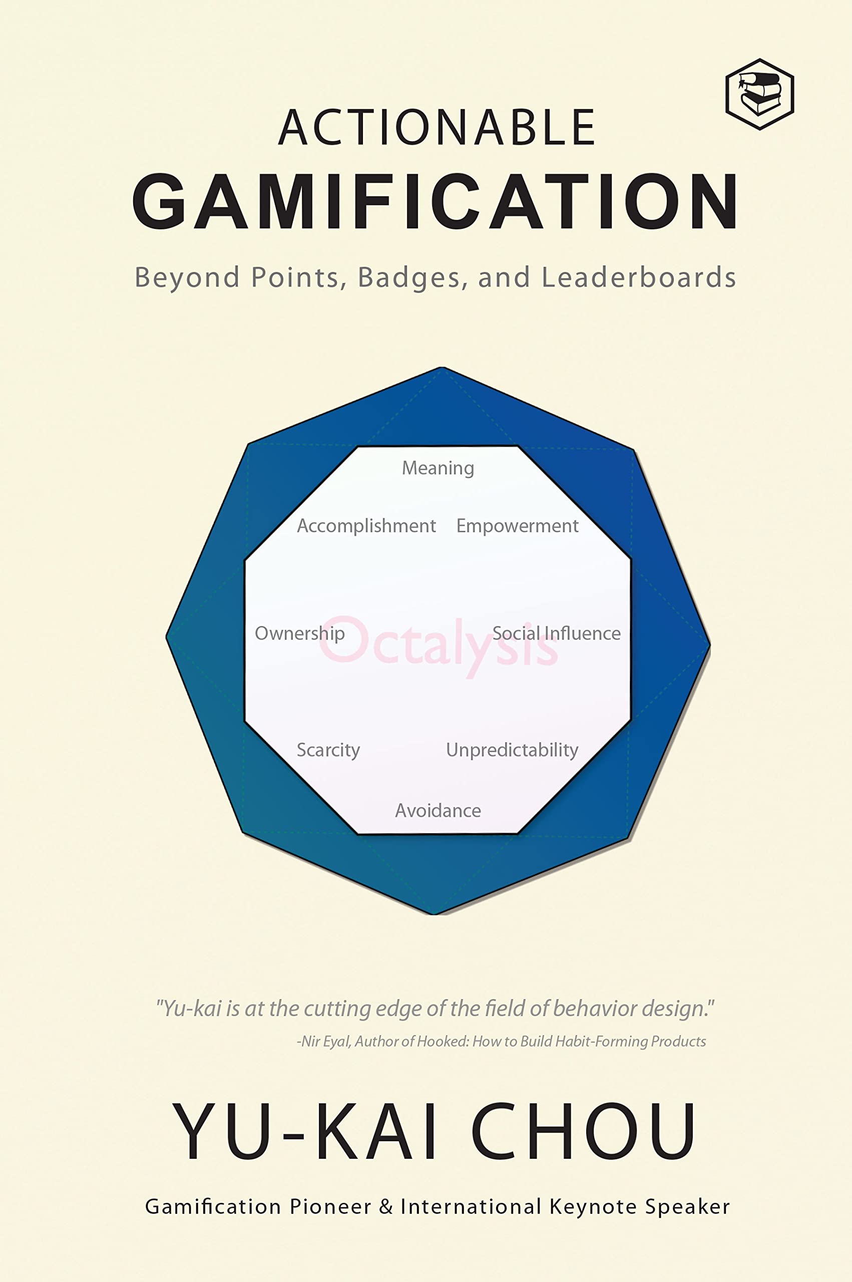 Actionable Gamification  Beyond Points, Badges, and Leaderboards
