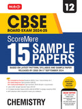 MTG CBSE Class 12 ScoreMore 15 Sample Papers Chemistry Book For 2025 Board Exam | Detailed Solutions of Each Chapter | Based on 