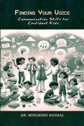 Finding Your Voice : Communication Skills for Confident Kids