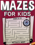 Mazes For Kids Ages 812: Fun and Challenging Maze Activity Book