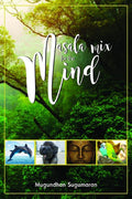 Masala Mix For The Mind
