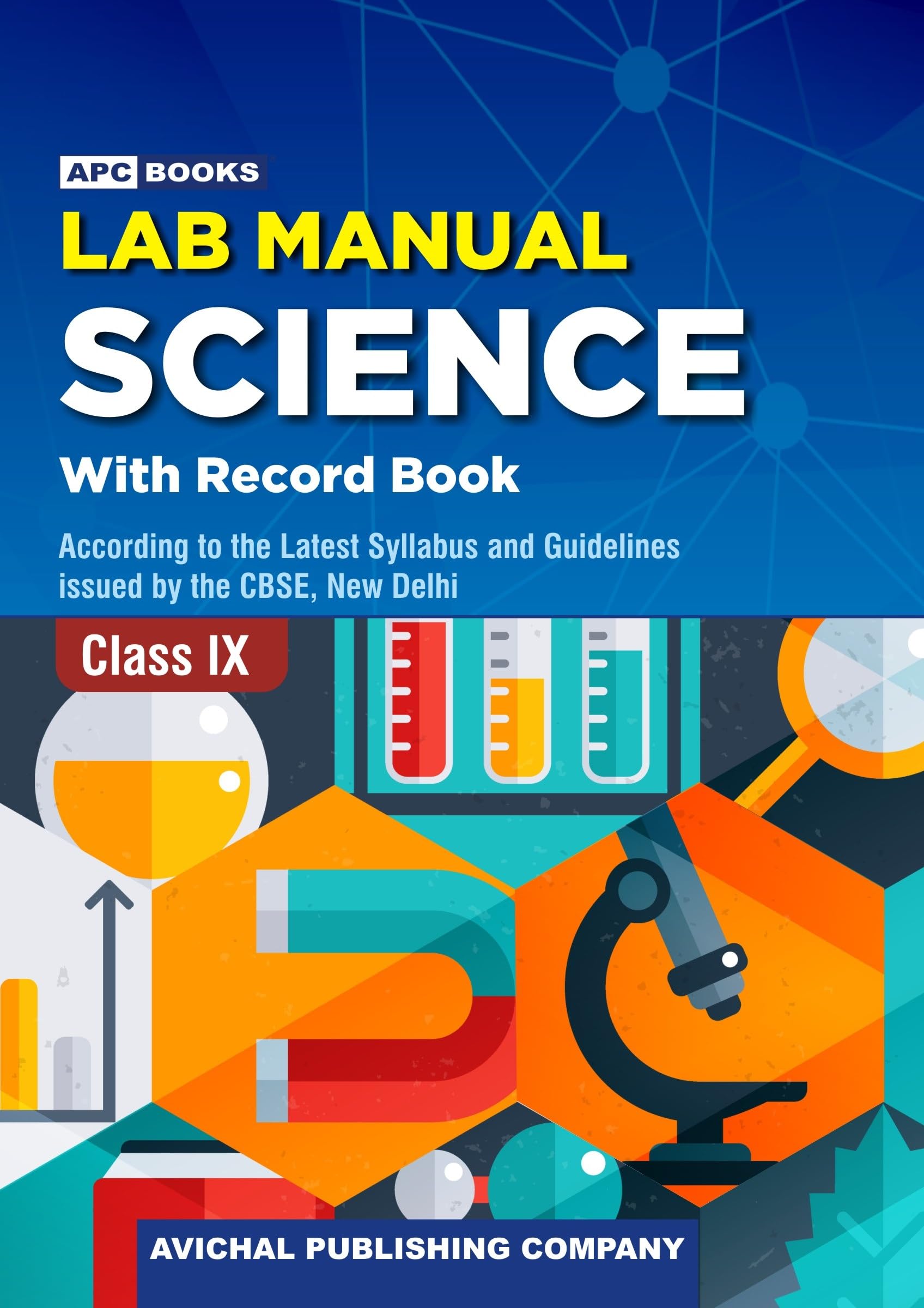 APC Lab Manual Science with Record Book for CBSE Class 9 | Latest Edition for 202627 Examination | School Books