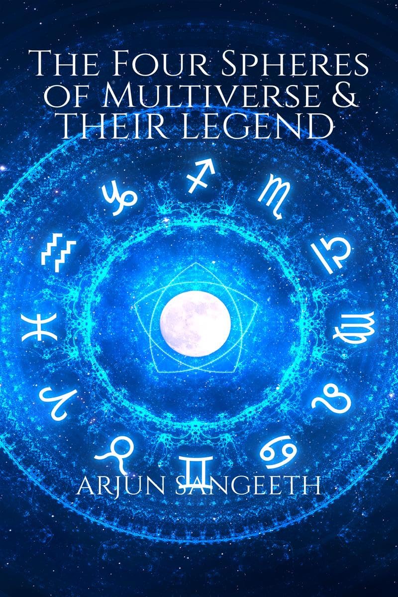 THE FOUR SPHERES OF MULTIVERSE AND THEIR LEGEND
