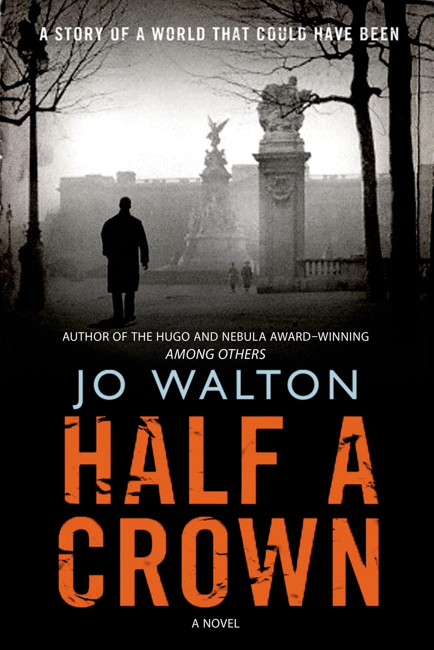 Half a Crown: A Story of a World that Could Have Been (Small Change, 3)