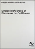 Differential Diagnosis of Diseases of the Oral Mucosa (English and German Edition)