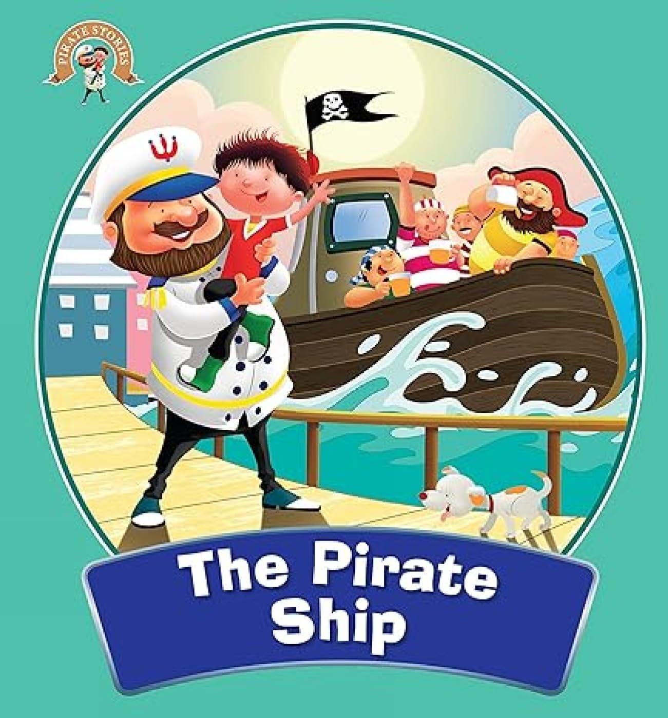 The Adventures of Pirates the Pirate Ship