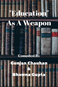 Education As A Weapon