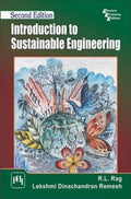 INTRODUCTION TO SUSTAINABLE ENGINEERING, 2ND EDN