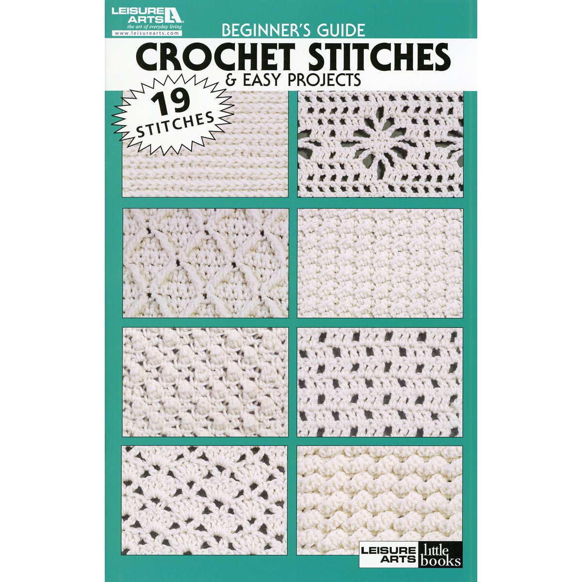 Beginners Guide Crochet Stitches & Easy Projects19 Crochet Pattern Stitches and Design Basics5 Projects Included