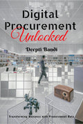 Digital Procurement Unlocked : Transforming business with Procurement data