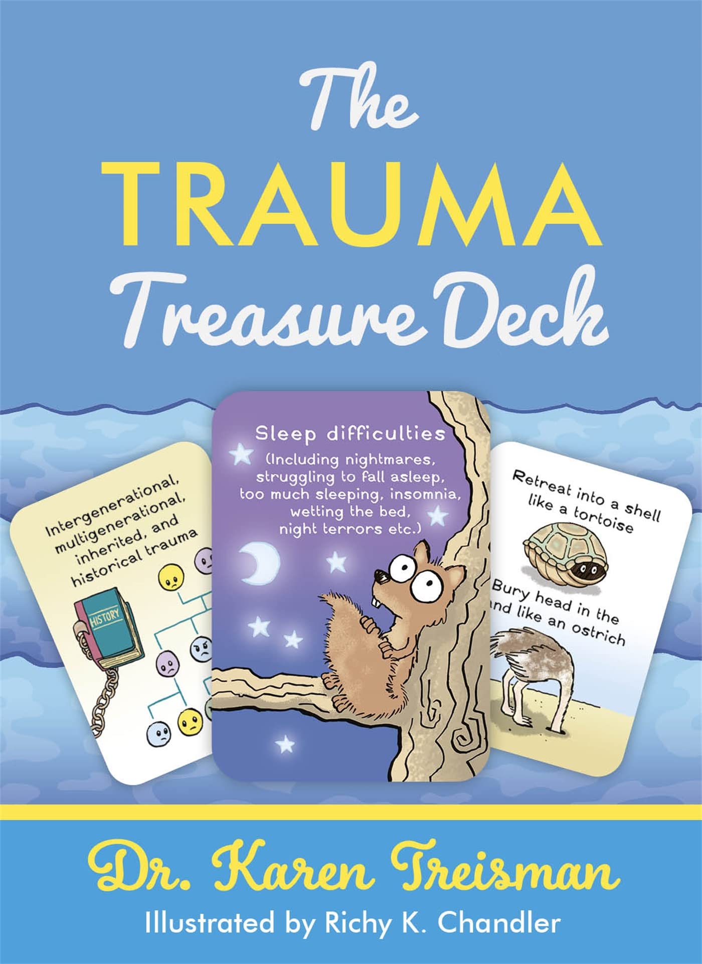 The Trauma Treasure Deck: A Creative Tool for Assessments, Interventions, and Learning for Work with Adversity and Stress in Chi