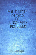 Solid State Physics: 100 Unsolved Problems