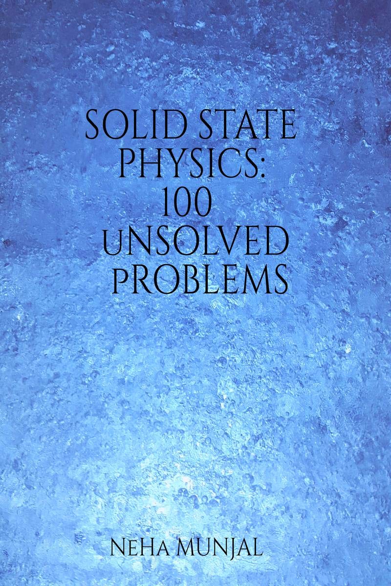 Solid State Physics: 100 Unsolved Problems