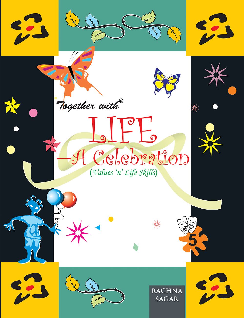 Together With Life A Celebration for Class 5