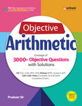 (Old Edition) Arihant Objective Arithmetic Book for SSC, Railway, CUET, B.Ed. and other one day exams Fully revised edition 2025