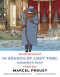 In Search of Lost Time: Swanns Way: A Graphic Novel