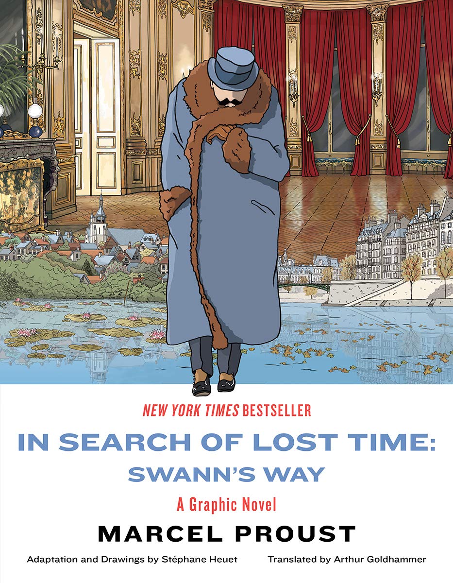 In Search of Lost Time: Swanns Way: A Graphic Novel