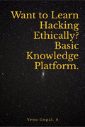 Want to Learn Hacking Ethically? Basic Knowledge Platform.