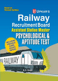 Railway Recruitment Board Assistant Station Master Psychological and Aptitude Test [Paperback] B.K Singh