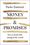 Apollo Money and Promises Seven Deals that Changed the World.