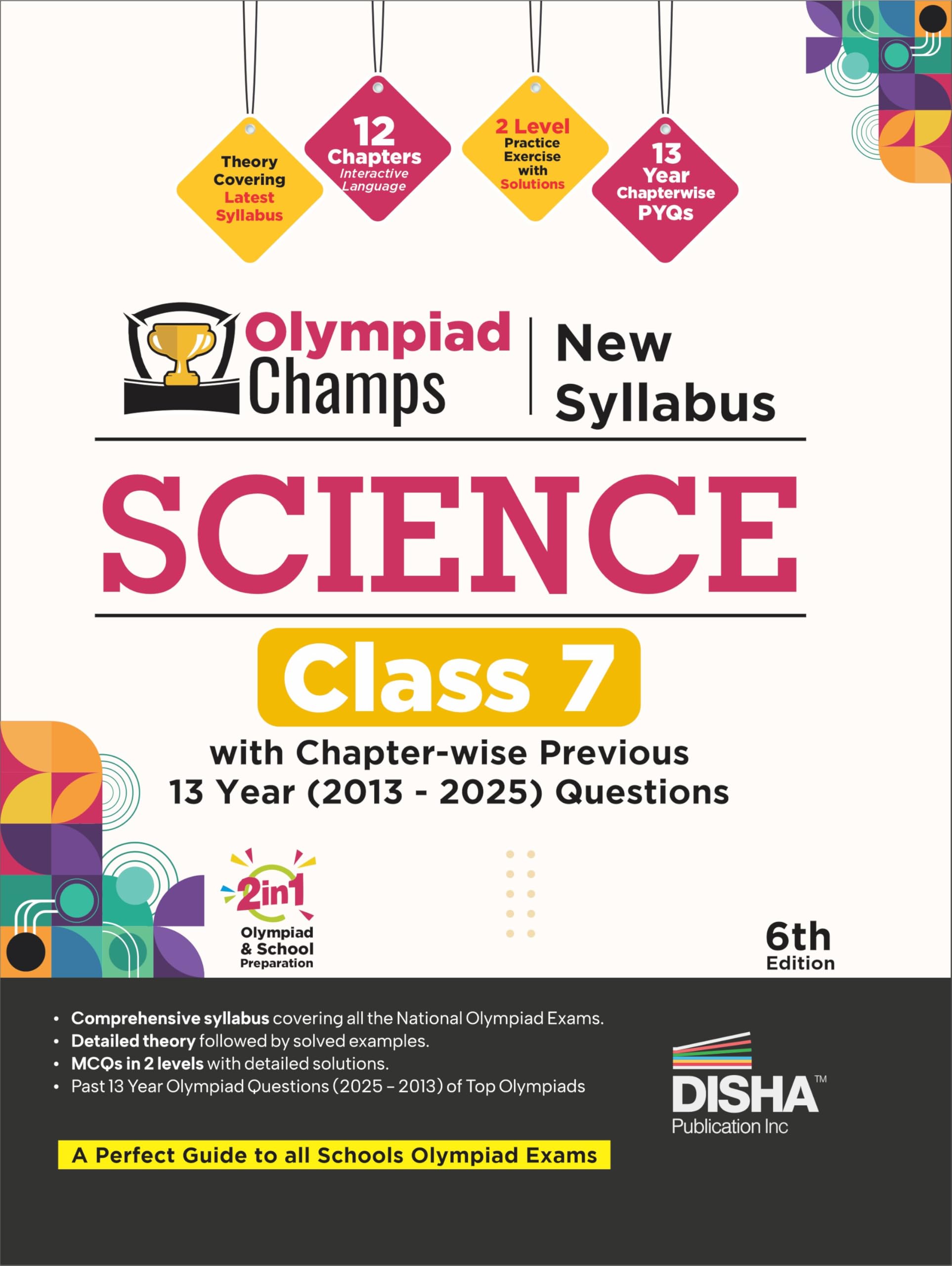 Disha Olympiad Champs New Syllabus Science Class 7 with Chapterwise Previous 13 Year (2013  2025) Questions 6th Edn | 2026  2