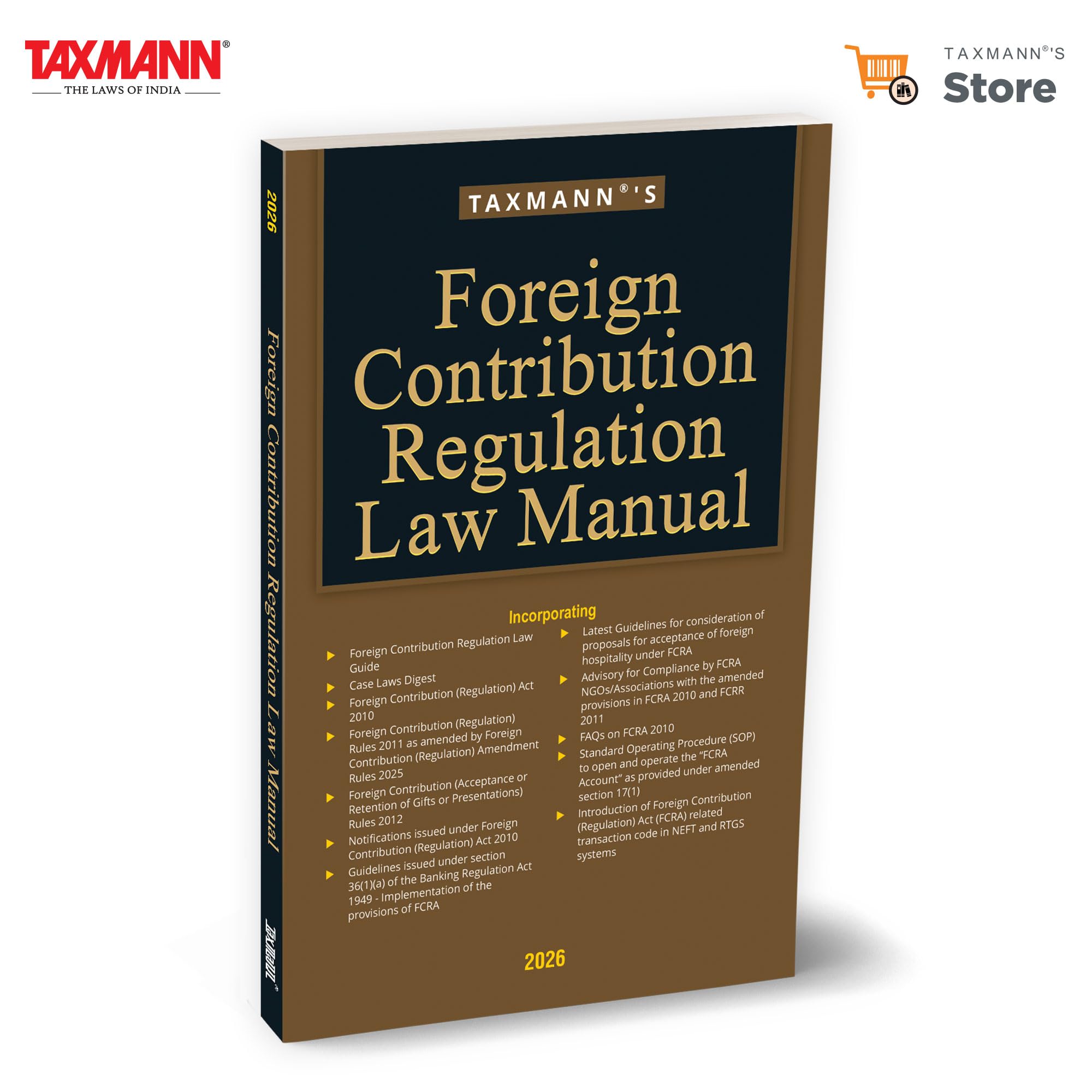 Taxmanns Foreign Contribution Regulation Law Manual [2026 Edition]  Updated | Practiceoriented Reference Consolidating FCRA 