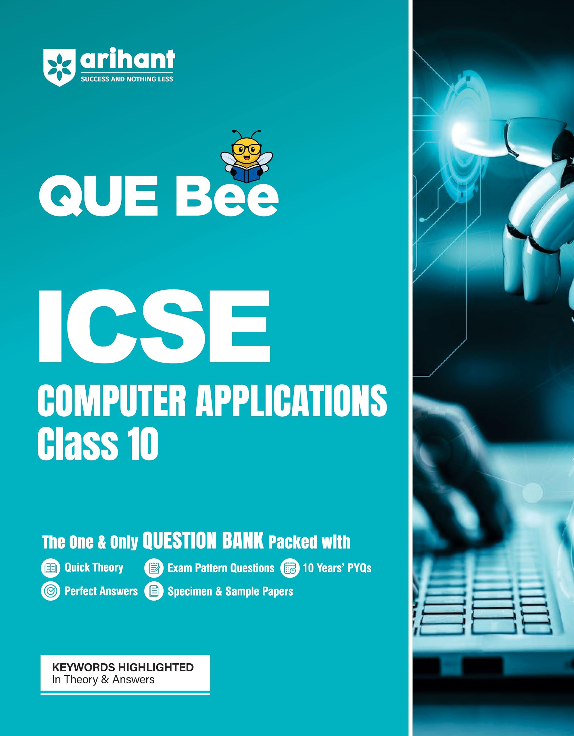 Arihant Que Bee Icse Computer Application Class 10 Exam 2026 | Quick Theory, Exam Pattern Questions And Sample Question Paper | 