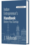 India Entrepreneurs Handbook | Before You Start UP | Beginner Guide to Profitable Start Up and Business Management