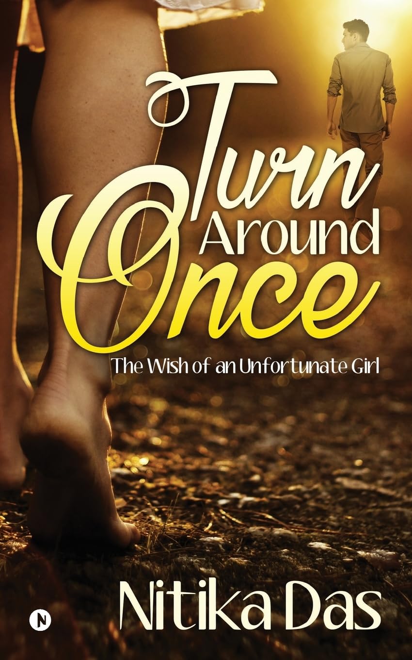 Turn Around Once : The Wish of an Unfortunate Girl