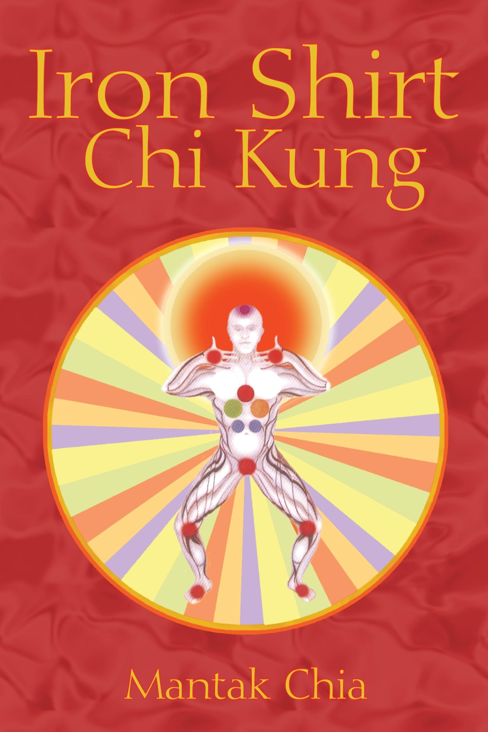 Iron Shirt Chi Kung