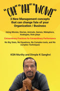 Oh! Ah! Wow! : 3 New Management concepts that can change fate of your Organization / Business