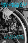 Emerging Concepts Of Physiotherapy