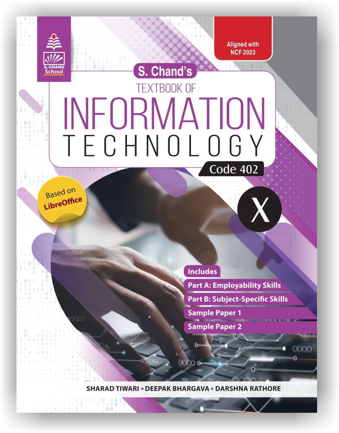 S. Chands Textbook of Information Technology (Code 402) for Class 10 (X)  As Per Latest Syllabus Based on CBSE | IT Skills, E