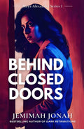Behind Closed Doors Maya Alexander Series 1