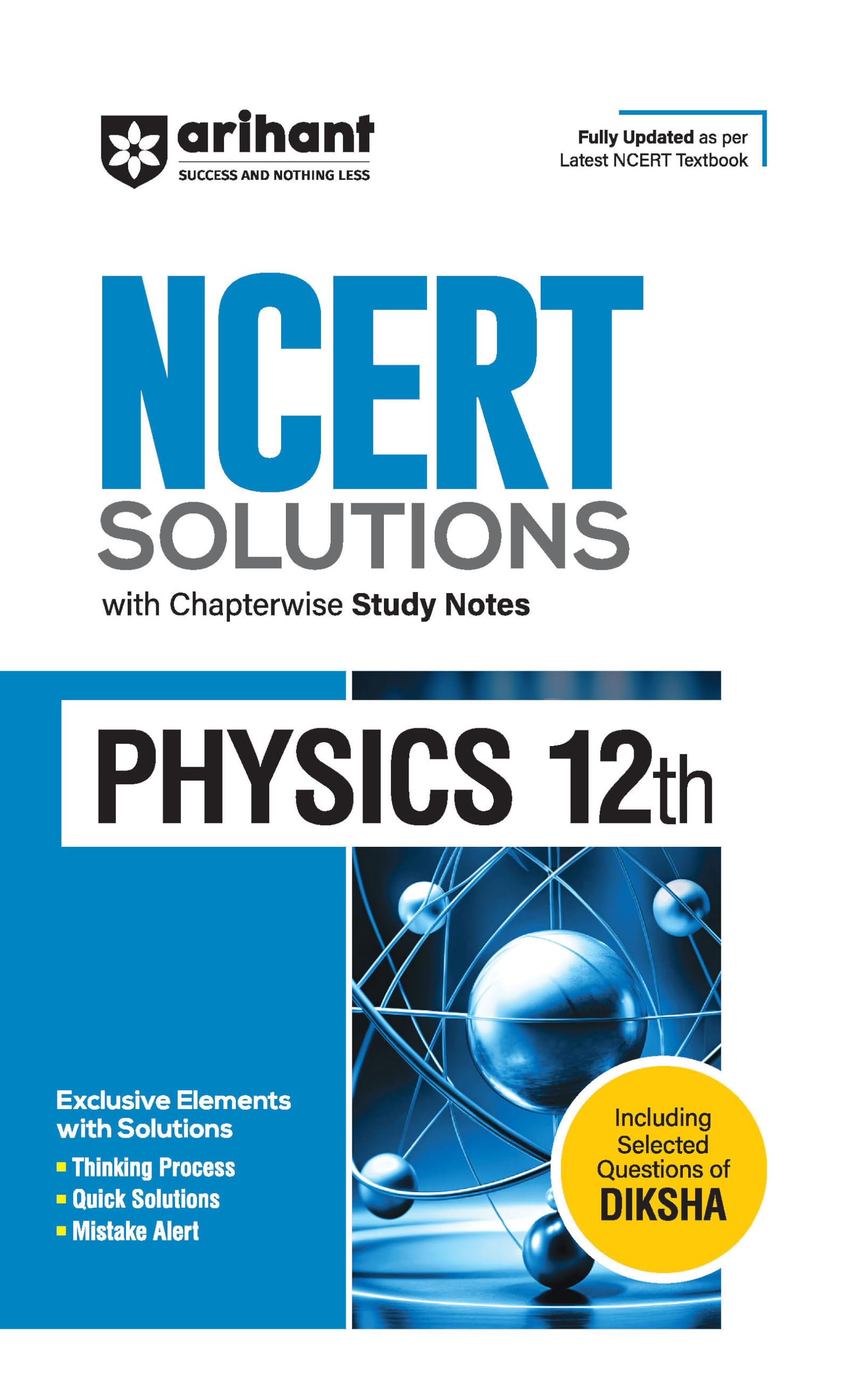 Arihant Ncert Solutions For Class 12Th Physics With Chapterwise Study Notes | Including Selected Questions Of Diksha App | Fully