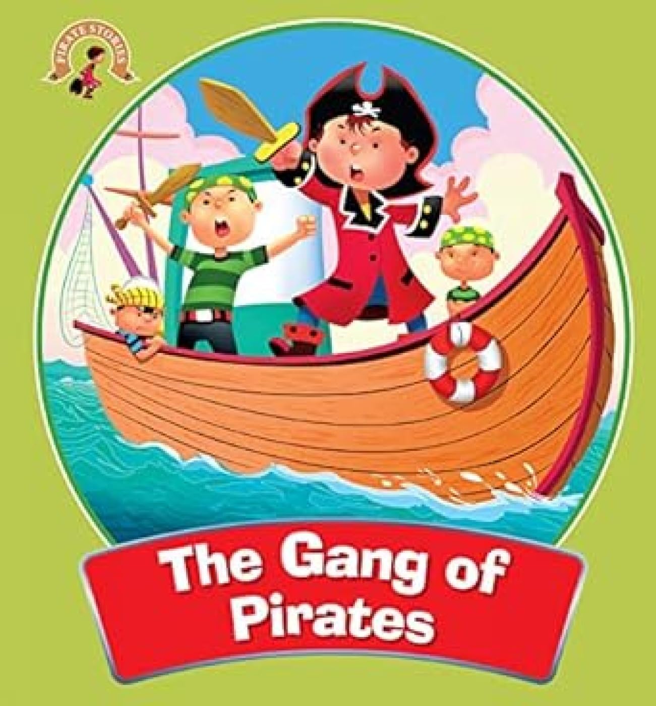 Pirates Stories: The Gang of Pirates (The Adventures of Pirates Stories)