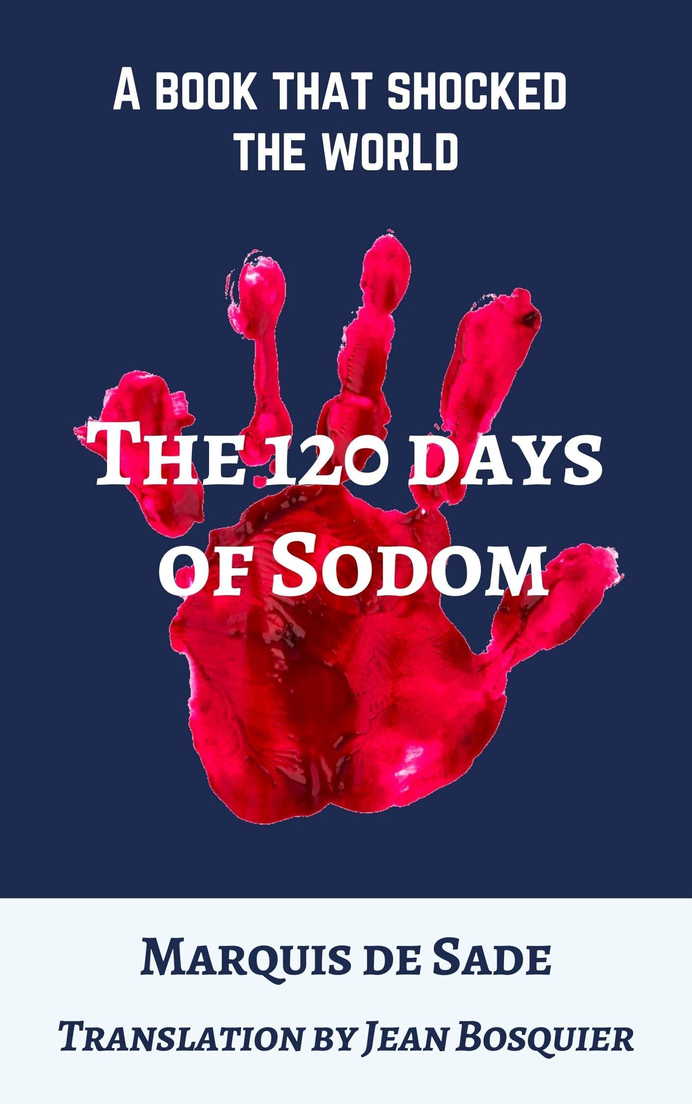 The 120 Days Of Sodom