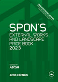 Spons External Works and Landscape Price Book 2023 (Spons Price Books)