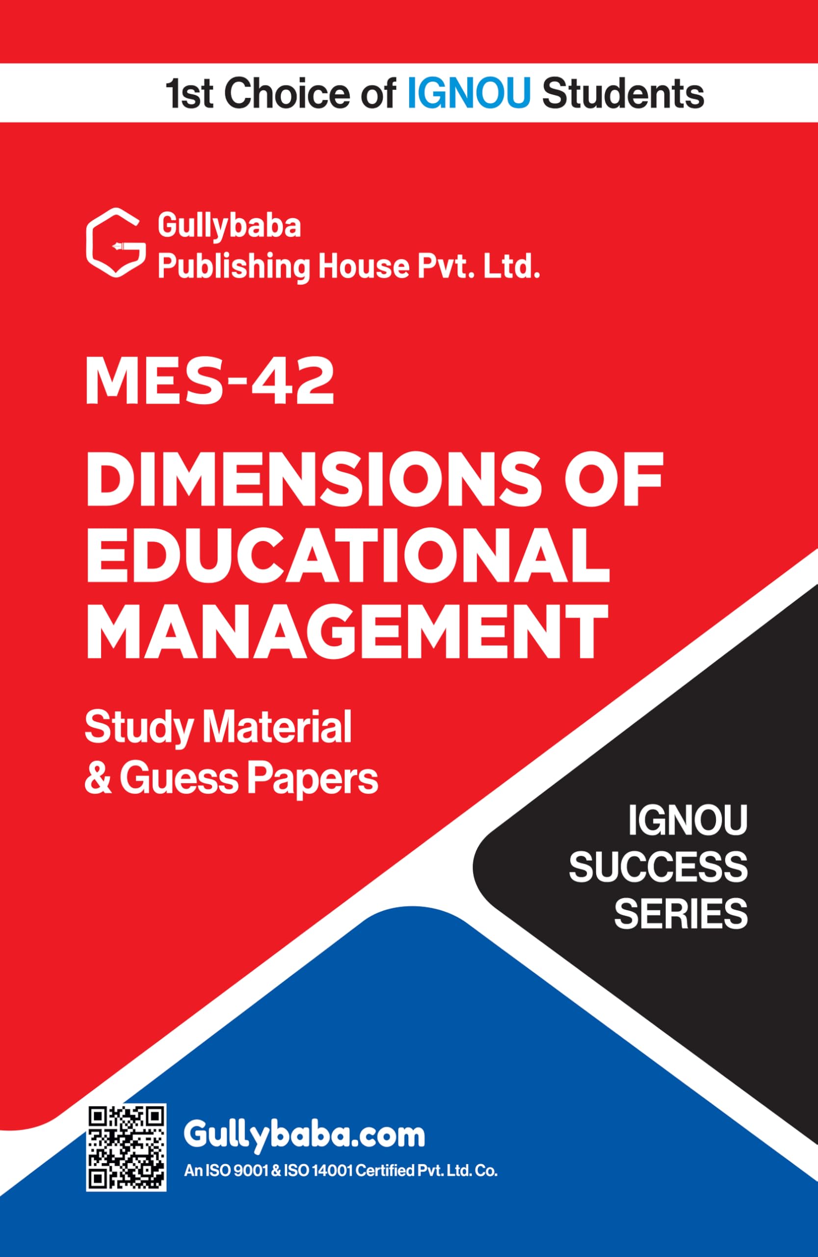 IGNOU MES42 Dimensions of Educational Management | Help Book/Guide Book Including Solved Question Paper & Exam Notes | byGully