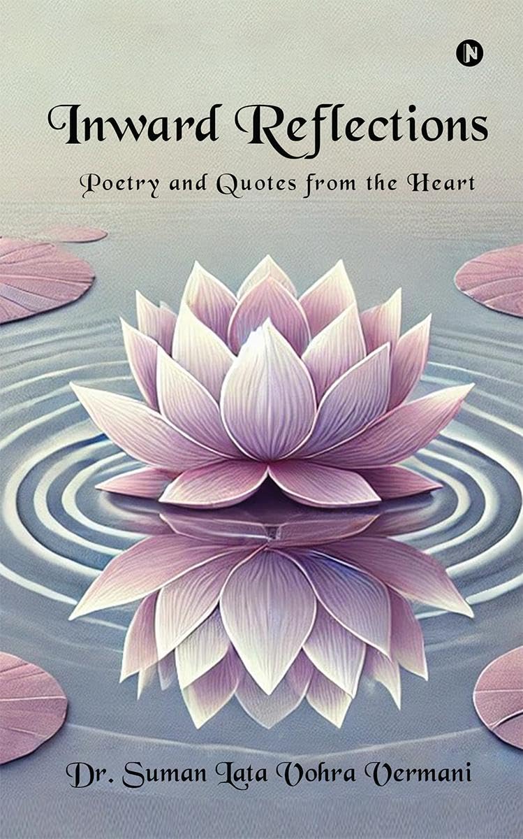 Inward Reflections: Poetry and Quotes from the Heart