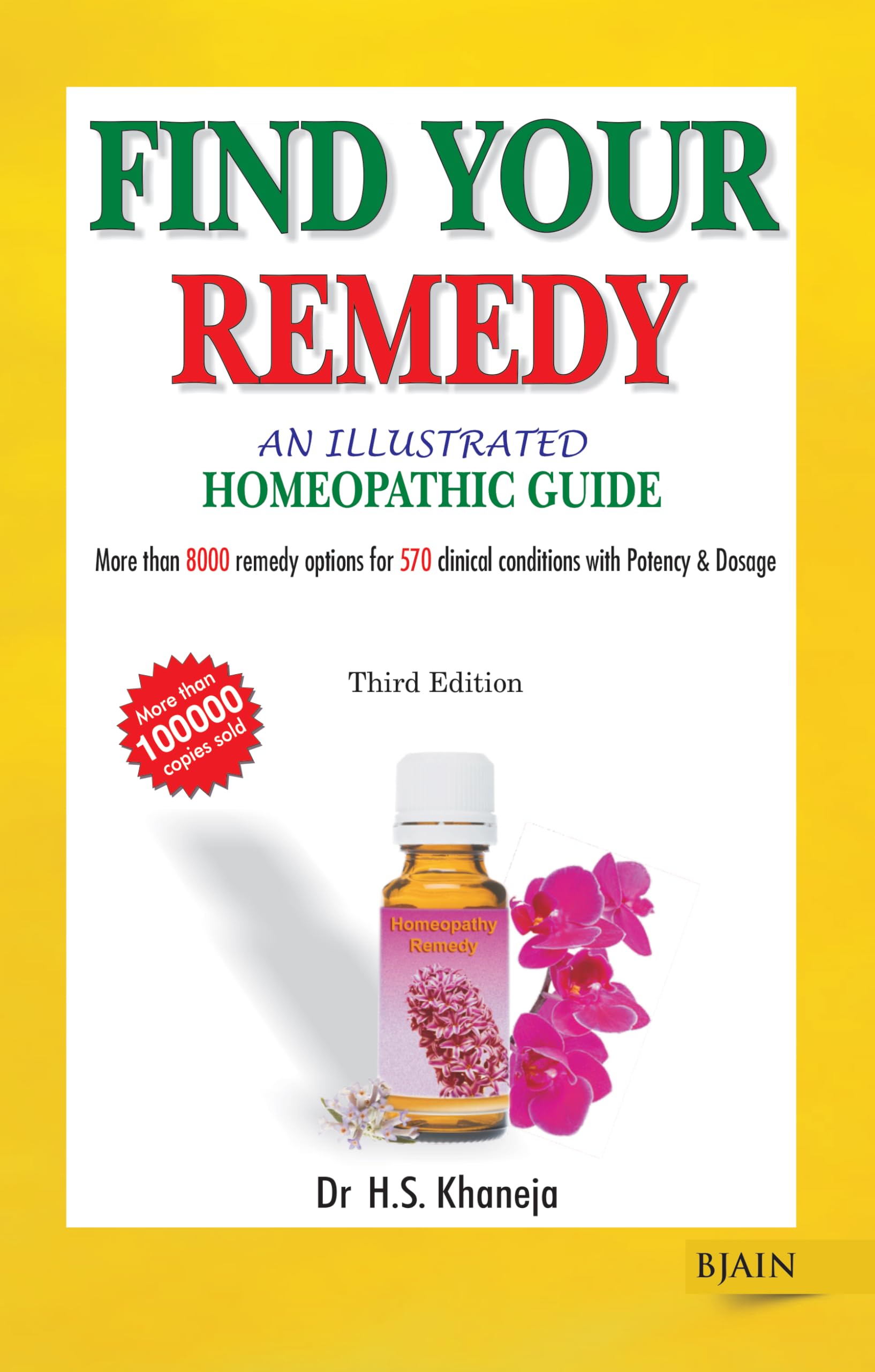 Illustrated Guide to the Homeopathic Treatment  3rd Ed