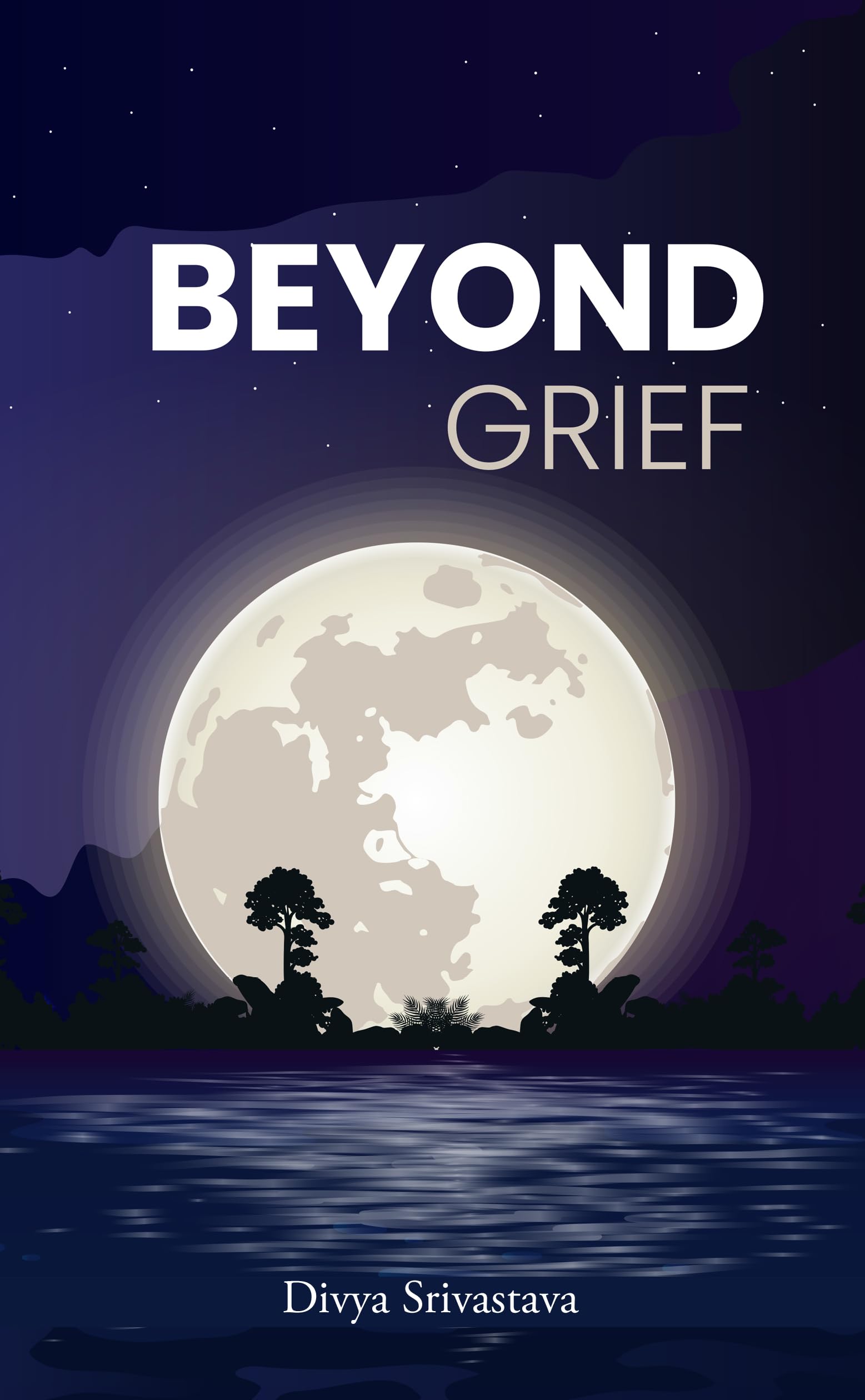 BEYOND GRIEF
