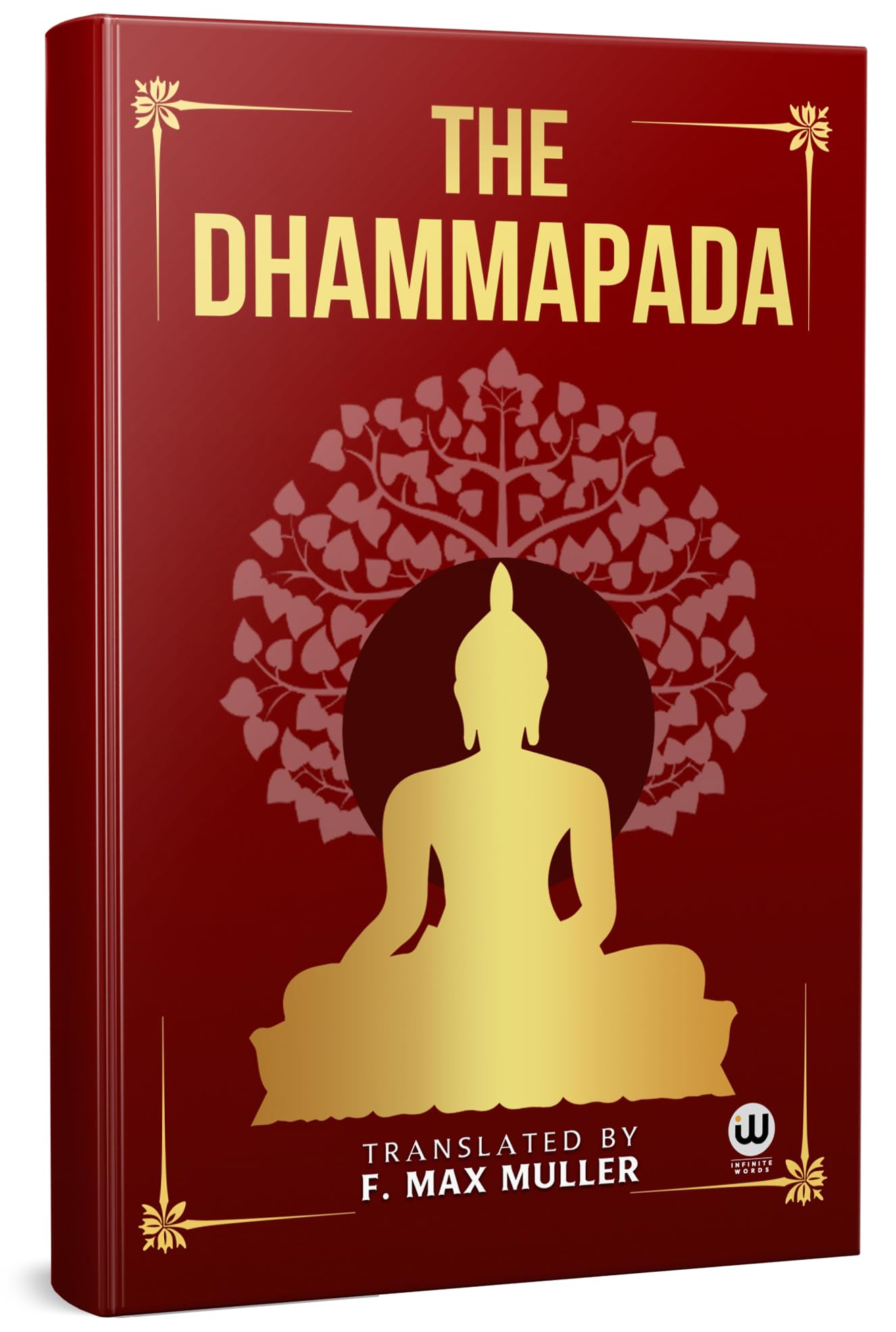 The Dhammapada | Tathagat Gautam Buddha | Friedrich Max Mller | The Teachings Of The Buddha Original English Book |  Buddha And 