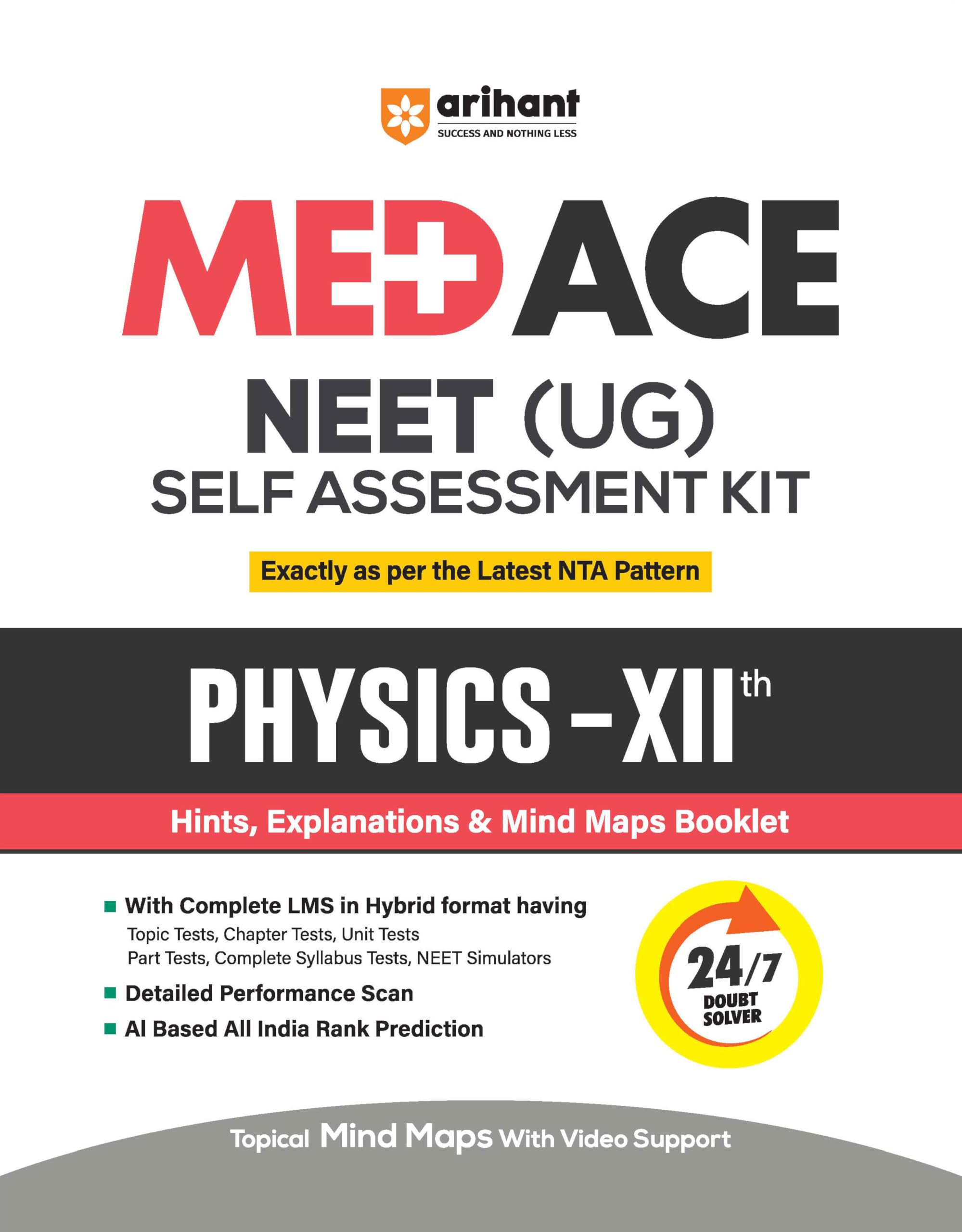 Arihant NEET (UG) Physics Self Assessment Kit For Class 12th | Latest NTA Pattern | Hints, Solutions, Mind Maps Booklet, 40 Topi
