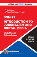 BNM21 Introduction to Journalism and Digital Media | IGNOU Latest Study Guide Including Practice Paper & Solved Guess Paper wit