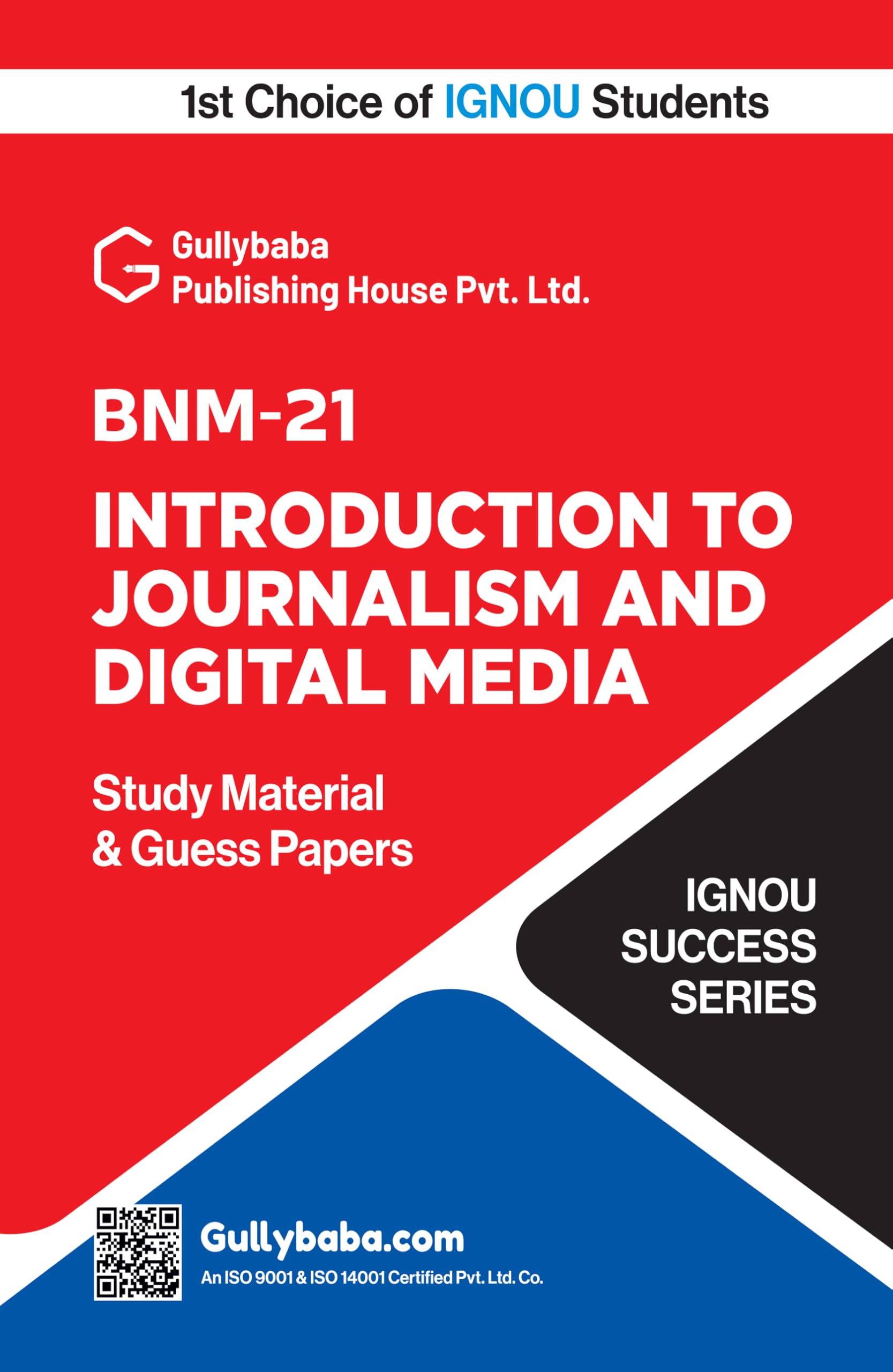 BNM21 Introduction to Journalism and Digital Media | IGNOU Latest Study Guide Including Practice Paper & Solved Guess Paper wit