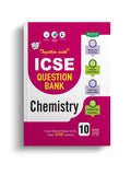 Together with ICSE Question Bank Class 10 Chemistry with Sample Paper for Exam 2024 (Chapterwise & Topicwise)